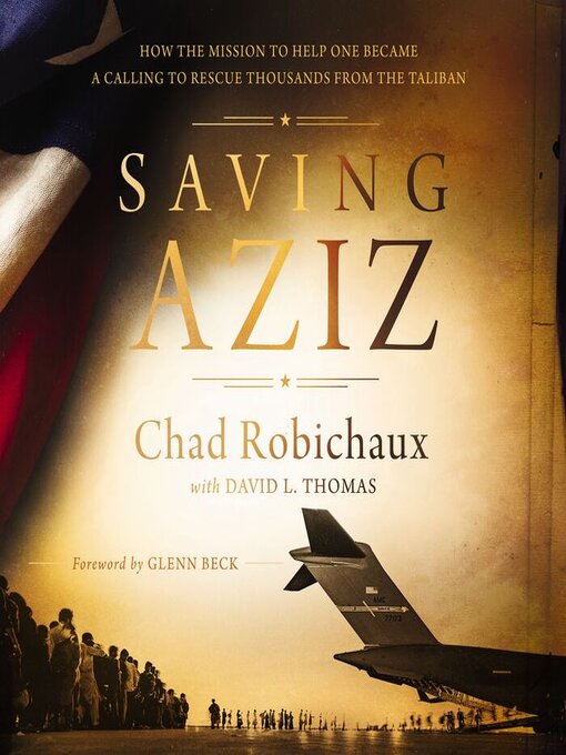 Title details for Saving Aziz by Chad Robichaux - Available